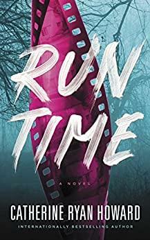 Run Time by Catherine Ryan Howard