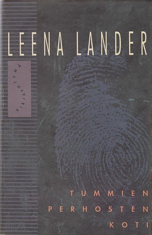 Tummien perhosten koti by Leena Lander