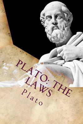 Plato: The Laws: Classic Literature by Plato