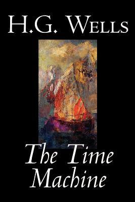 The Time Machine by H. G. Wells, Fiction, Classics by H.G. Wells