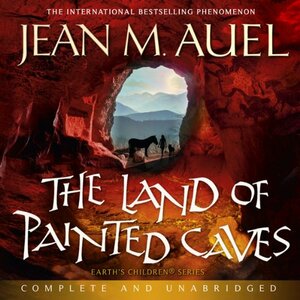 The Land of Painted Caves by Jean M. Auel