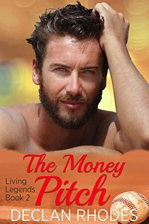 The Money Pitch by Declan Rhodes