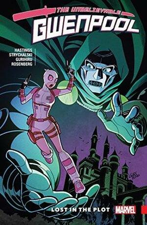 Gwenpool, the Unbelievable, Vol. 5: Lost in the Plot by Christopher Hastings