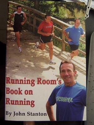 Running Room's Book on Running by John Stanton, John Stanton