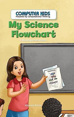 My Science Flowchart: Following Instructions by Vanessa Flores