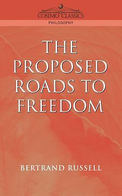 Roads to Freedom by Bertrand Russell