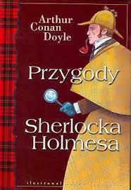 Przygody Sherlocka Holmesa by Arthur Conan Doyle