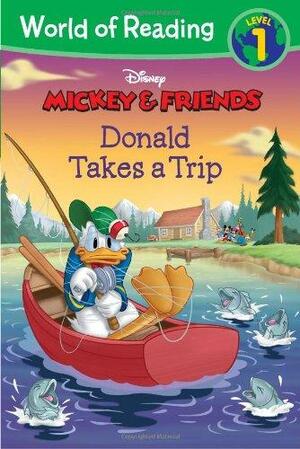 Donald Takes a Trip: Mickey & Friends by Kate Ritchey