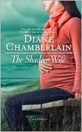 Shadow Wife by Diane Chamberlain