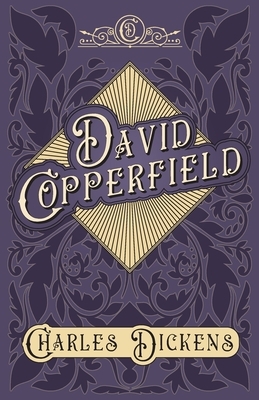 David Copperfield by Charles Dickens