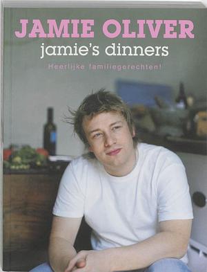 Jamie's dinners: Heerlijke familiegerechten by Jamie Oliver, David Loftus, Chris Terry