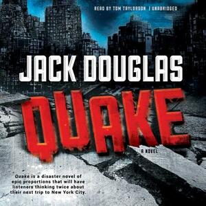 Quake by Jack Douglas