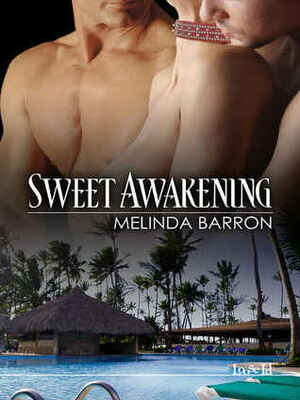 Sweet Awakening by Melinda Barron