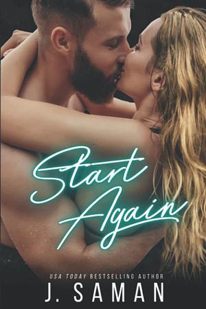 Start Again by J. Saman