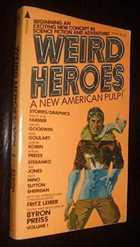 Weird Heroes, Vol. 1 by Byron Preiss, Byron Preiss