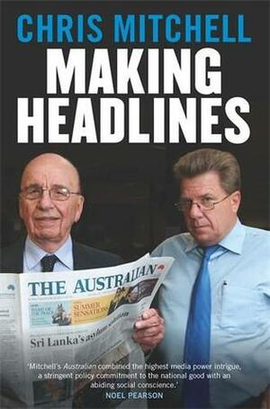 Making Headlines by Chris Mitchell