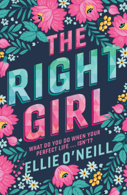 The Right Girl by Ellie O'Neill