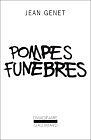 Pompas fúnebres  by Jean Genet