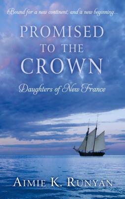 Promised to the Crown by Aimie K. Runyan