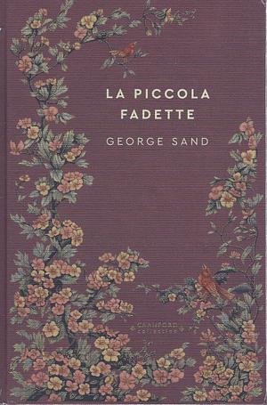 La piccola Fadette by George Sand