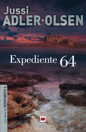 Expediente 64 by Jussi Adler-Olsen, Juan Mari Mendizabal