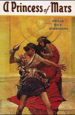 A Princess of Mars Annotated by Edgar Rice Burroughs
