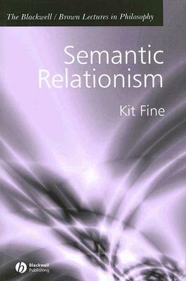 Semantic Relationism by Kit Fine