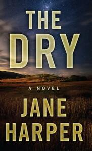 The Dry by Jane Harper