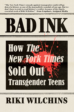 Bad ink by Riki Anne Wilchins