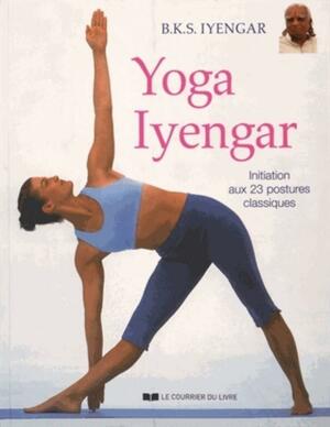 Yoga Iyengar by B.K.S. Iyengar