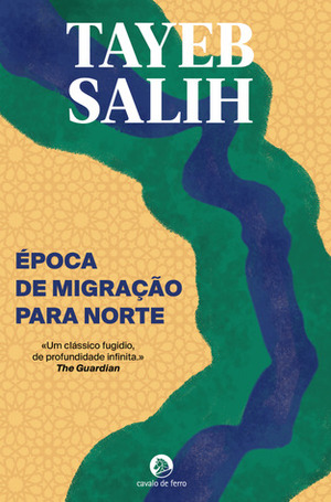 Época de Migração para Norte by Raquel Carapinha, Tayeb Salih