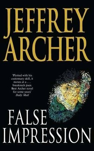 False Impression by Jeffrey Archer