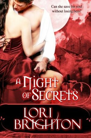 A Night of Secrets by Lori Brighton