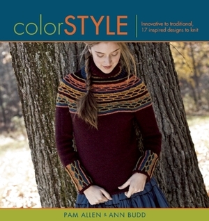 Color Style by Ann Budd, Pam Allen