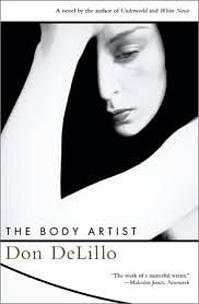 The Body Artist by Don DeLillo