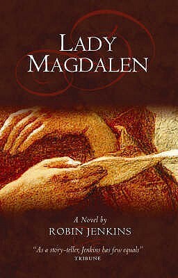 Lady Magdalen by Robin Jenkins