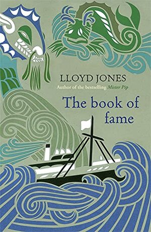 The Book Of Fame by Lloyd Jones
