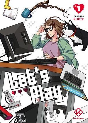 Let's Play - Tome 1 by Noémie Saint-Gal, Leeanne M. Krecic (Mongie)