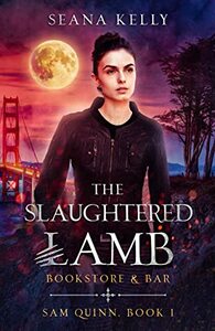 The Slaughtered Lamb Bookstore and Bar by Seana Kelly