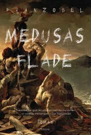 Medusas Flåde by Franzobel