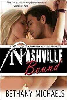 Nashville Bound by Bethany Michaels