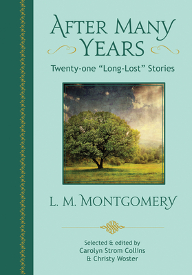 After Many Years by L.M. Montgomery