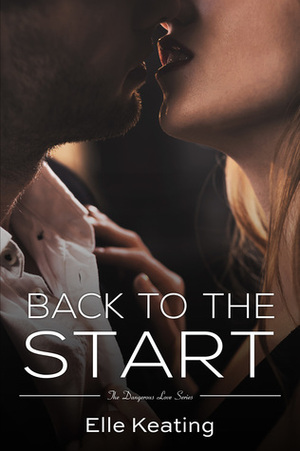 Back to the Start by Elle Keating