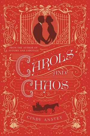 Carols and Chaos by Cindy Anstey