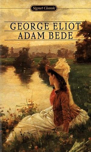 Adam Bede by George Eliot