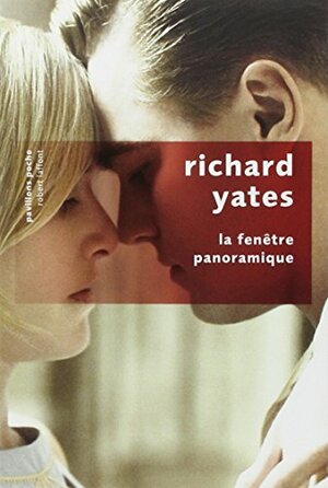 La Fenêtre panoramique by Richard Yates