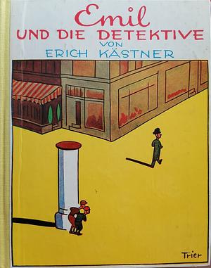 Emil und die Detektive by Erich Kästner