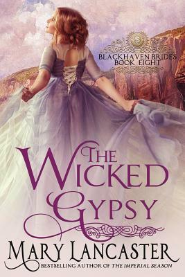 The Wicked Gypsy by Mary Lancaster, Dragonblade Publishing