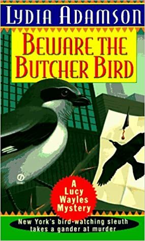 Beware the Butcher Bird by Lydia Adamson