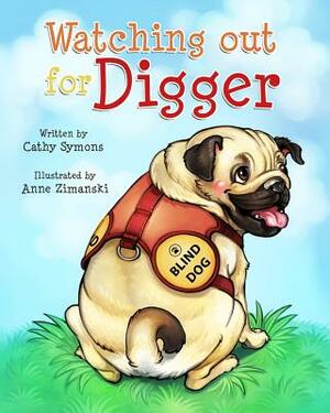 Watching Out for Digger by Cathy Symons